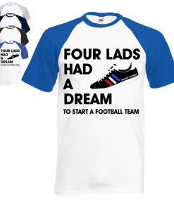 4 Lads Had A Dream Mens T-shirt