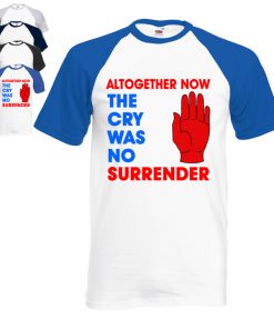The Cry Was No Surrender Mens T-shirt