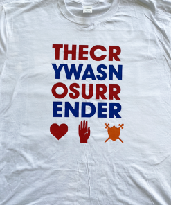 The Cry Was No Surrender Mens T-shirt