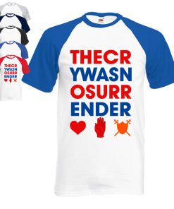 The Cry Was No Surrender Mens T-shirt