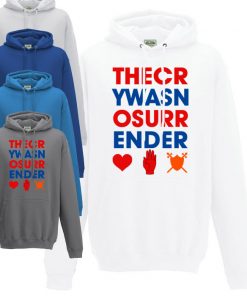 The Cry Was No Surrender Hoodie