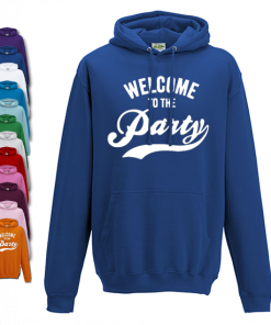 Welcome To The Party Hoodie Unisex