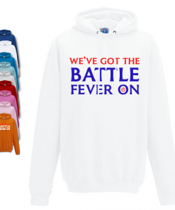 Battle Fever Hoodie